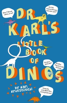 Paperback Dr Karl's Little Book of Dinos Book