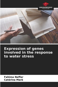 Paperback Expression of genes involved in the response to water stress Book