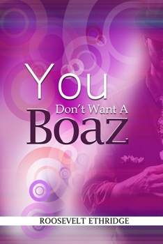 Paperback You Don't Want A Boaz Book