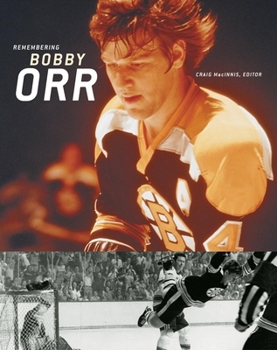 Hardcover Remembering Bobby Orr Book