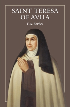 The Life of St Teresa of Avila