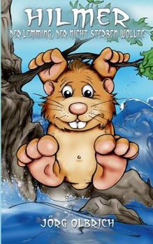Paperback Hilmer: Der Lemming, der nicht sterben wollte [German] Book
