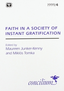 Faith in a Culture of Self-Gratification (Concilium)