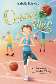 Paperback Océane Fillion 02 : Lacourse contre Fillion [French] Book