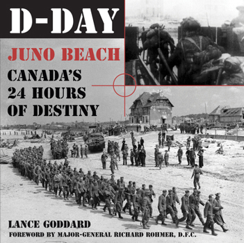 Paperback D-Day Juno Beach: Canada's 24 Hours of Destiny Book