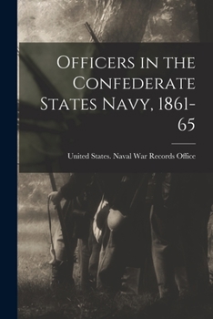 Paperback Officers in the Confederate States Navy, 1861-65 Book