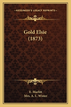 Paperback Gold Elsie (1873) Book