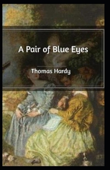 A Pair of Blue Eyes Annotated