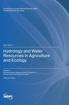 Hardcover Hydrology and Water Resources in Agriculture and Ecology Book