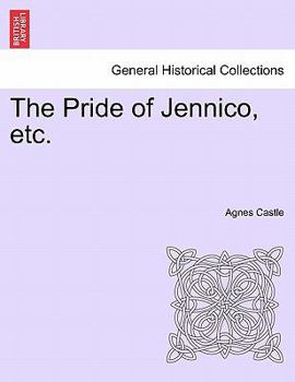 Paperback The Pride of Jennico, Etc. Book