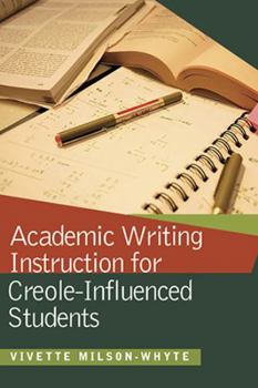 Paperback Academic Writing Instruction for Creole-Influenced Students Book