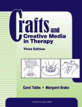 Paperback Crafts and Creative Media in Therapy Book
