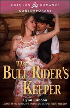 The Bull Rider's Keeper - Book #3 of the Bull Rider