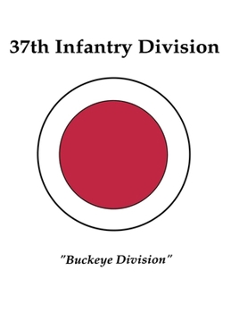 Hardcover 37th Infantry Division: Buckeye Division Book