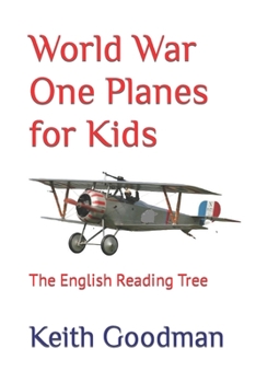 Paperback World War One Planes for Kids: The English Reading Tree Book