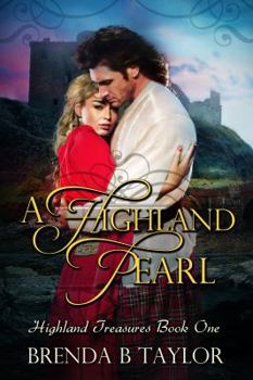 A Highland Pearl - Book #1 of the Highland Treasures