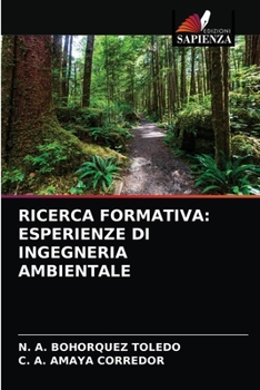 Paperback Ricerca Formativa: Esperienze Di Ingegneria Ambientale [Italian] Book