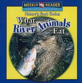 Paperback What River Animals Eat Book