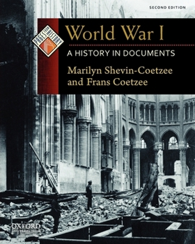 World War I: A History in Documents - Book  of the Pages from History