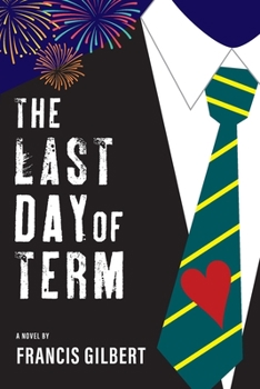 Paperback The Last Day of Term Book