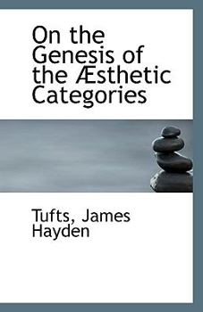 Paperback On the Genesis of the Aesthetic Categories Book