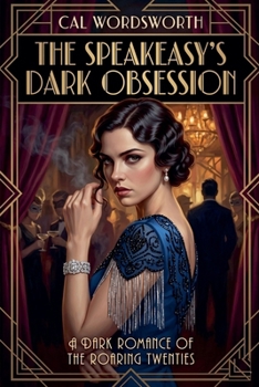 Paperback The Speakeasy's Dark Obsession Book