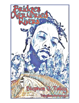 Paperback Bridges Over Cried Rivers Book