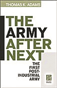 Hardcover The Army after Next: The First Postindustrial Army Book