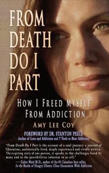 Paperback From Death Do I Part: How I Freed Myself from Addiction Book