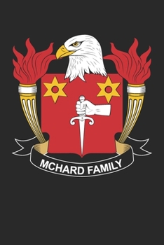 Paperback McHard: McHard Coat of Arms and Family Crest Notebook Journal (6 x 9 - 100 pages) Book