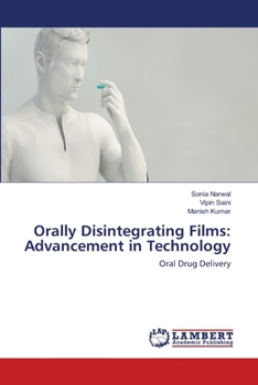 Paperback Orally Disintegrating Films: Advancement in Technology Book