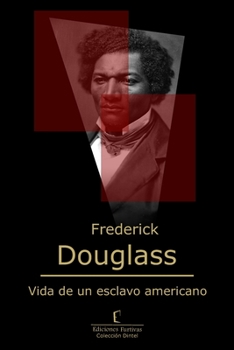 Paperback Vida de un esclavo americano [Spanish] Book