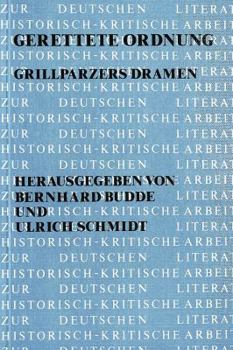 Paperback Gerettete Ordnung: Grillparzers Dramen [German] Book