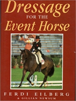 Hardcover Dressage for the Event Horse Book