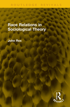 Hardcover Race Relations in Sociological Theory Book