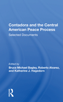 Paperback Contadora and the Central American Peace Process: Selected Documents Book
