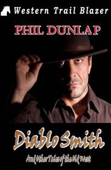 Paperback Diablo Smith: And Other Tales of the Old West Book