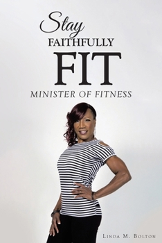 Stay Faithfully Fit