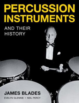 Paperback Percussion Instruments and Their History Book