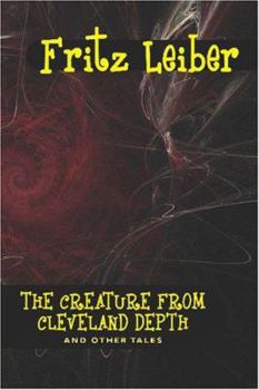 Paperback The Creature from Cleveland Depths and Other Tales Book