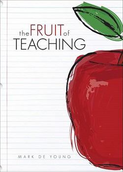 Paperback The Fruit of Teaching Book