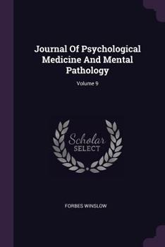 Paperback Journal Of Psychological Medicine And Mental Pathology; Volume 9 Book