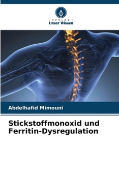 Stickstoffmonoxid und Ferritin-Dysregulation (German Edition)