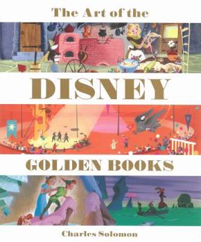 Hardcover The Art of the Disney Golden Books Book