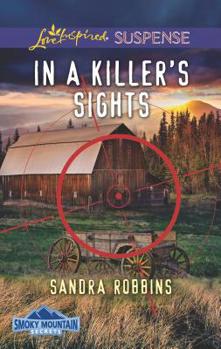 In a Killer's Sights - Book #1 of the Smoky Mountain Secrets