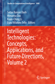 Hardcover Intelligent Technologies: Concepts, Applications, and Future Directions, Volume 2 Book