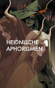 Paperback Heidnische Aphorismen [German] Book