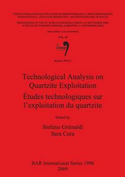 Paperback Technological Analysis on Quartzite Exploitation / Études technologiques sur l'exploitation du quartzite Book