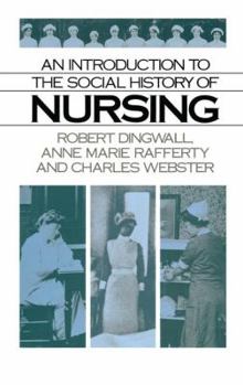 Hardcover An Introduction to the Social History of Nursing Book