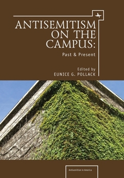 Paperback Anti-Semitism on the Campus: Past and Present Book